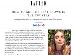 How to get the best brows in the coutry - Tatler Magazine